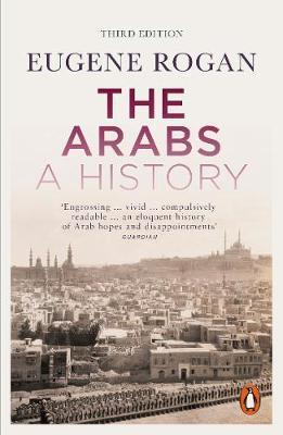 The arabs ; a history (3e édition) (édition en anglais)
